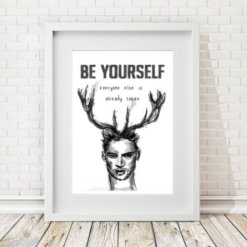 Be Yourself Print