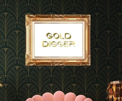 Gold Digger Print
